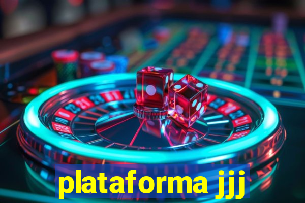 plataforma jjj